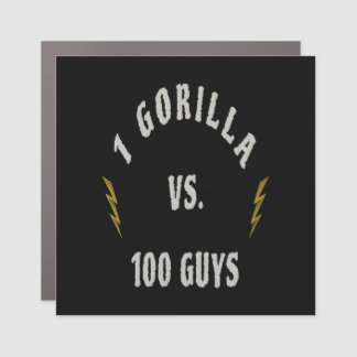 1 Gorilla vs. 100 Guys Car Magnet