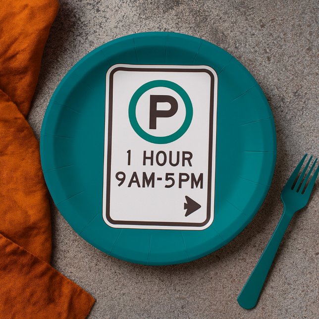 1 Hour Parking Sign For Controlled Parking Zones  Paper Plates (Creator Uploaded)
