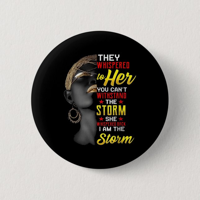 1 I Am The Strong African Queen Girls Black Histor Button (Front)
