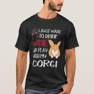 1 I Want Just Want To Drink Wine T-Shirt