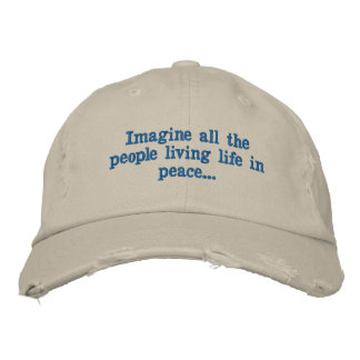 1. Imagine all the people living life in peace... Embroidered Baseball Cap