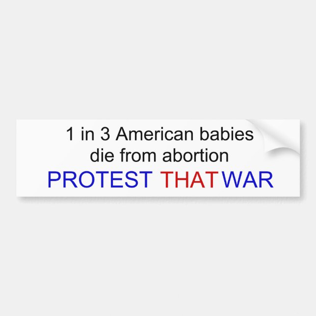 1 in 3 American babies die from abortion... Bumper Sticker (Front)