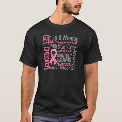 1 in 8 Women _ Breast Cancer Awareness T_Shirt