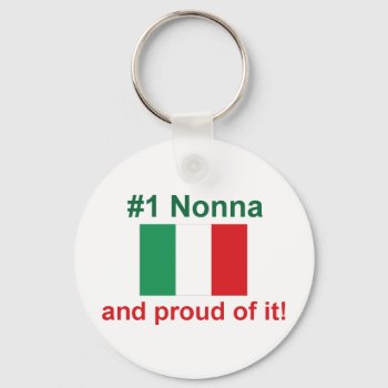#1 Italian Nonna And Proud Of It! Gift Keychain by worldshop at Zazzle