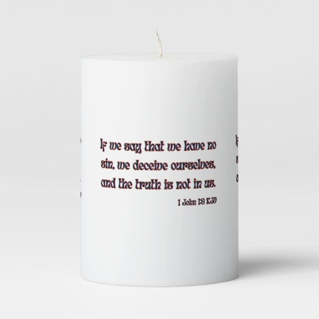 1 John 1:8 KJV Bible Verse Pillar Candle (Front)