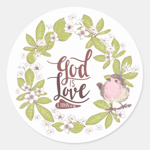 1 John 416 God is Love Floral Wreath Cute Bird Classic Round Sticker