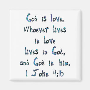 1 John 4:16 Magnet