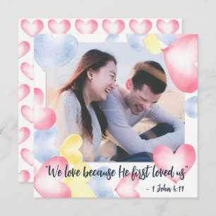 1 John 4:19 Valentines Day Watercolor Heart's  Holiday Card