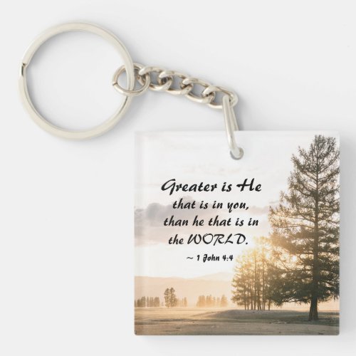 1 John 44 Greater is He that is in You  Keychain