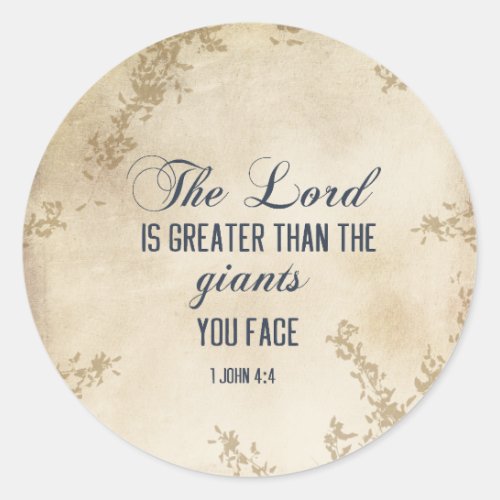 1 John 4 4 The Lord is Greater Inspirational Quote Classic Round Sticker