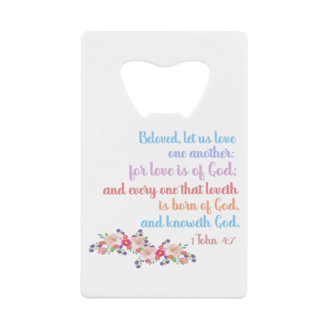 1 John 4:7 Bible Verse Rainbow Text Credit Card Bottle Opener (Front)