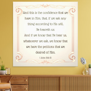 1 John 5:14-15 Canvas Print
