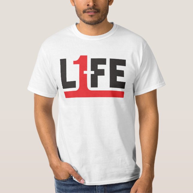 1 LIFE T-Shirt (Front)