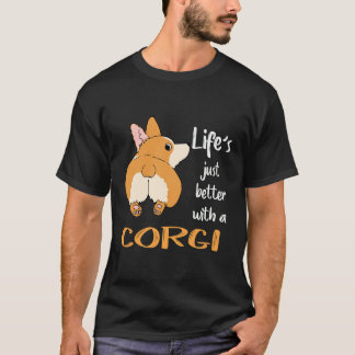 1 Life's Just Better With A Corgi T-Shirt