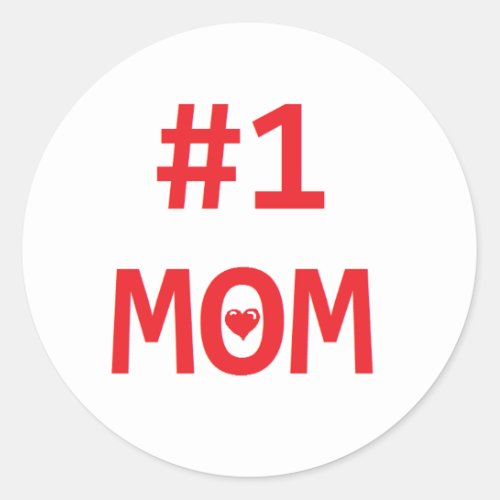 1 Mom Classic Round Sticker
