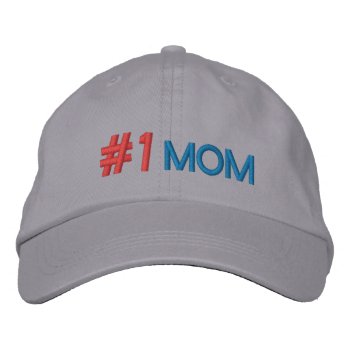 #1 Mom Embroidered Cap by Stitchbaby at Zazzle