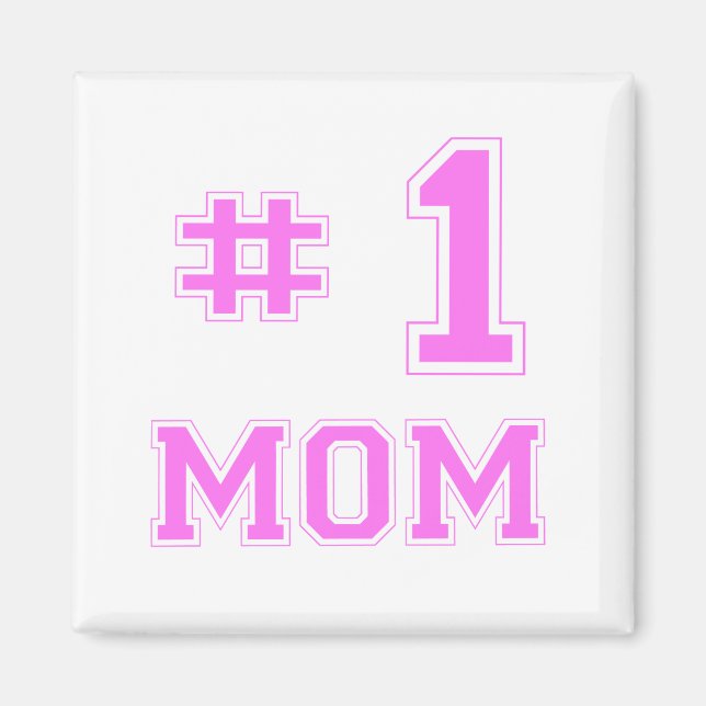 #1 Mom (Number One Mom) Magnet (Front)