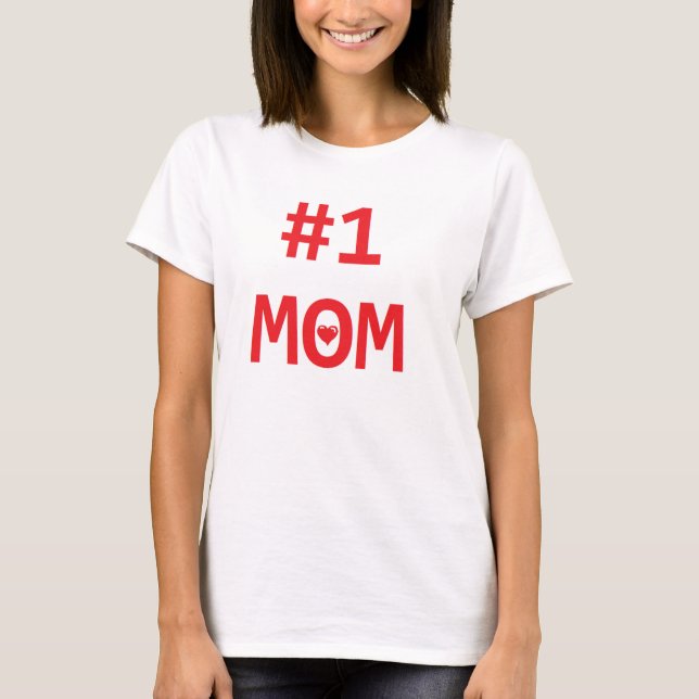 #1 Mom T-Shirt (Front)