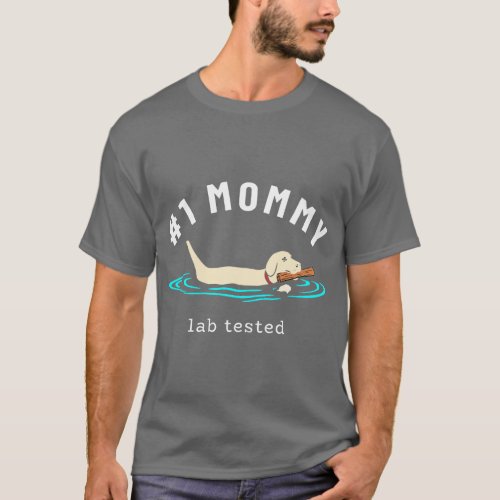 1 Mommy Lab Tested Yellow Labrador Retriever Lab D T_Shirt