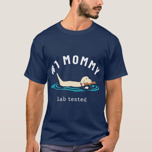 1 Mommy Lab Tested Yellow Labrador Retriever Lab D T_Shirt