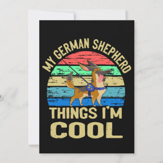 1 My German Shepherd Thing I'm Cool Vintage Invitation
