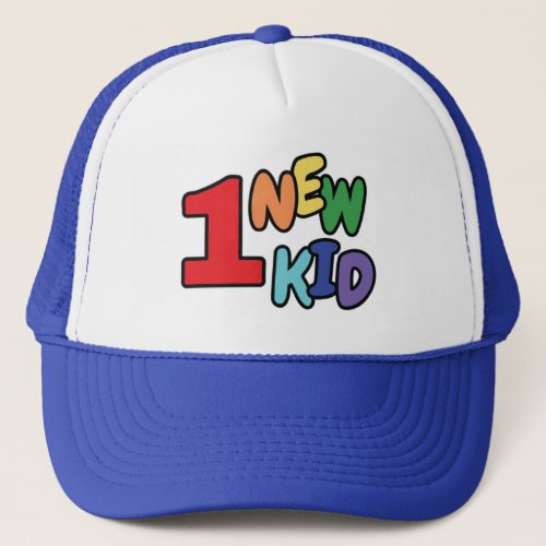 1 New Kid T_Shirt Trucker Hat
