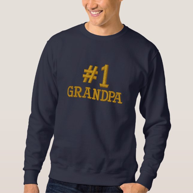 #1 Number One Grandpa Embroidery Embroidered Sweatshirt (Front)
