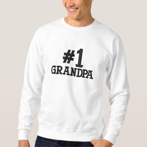 1 Number One Grandpa Embroidery Embroidered Sweatshirt