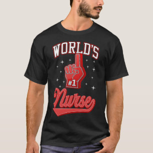 1 Nurse World s Number One Nurse Foam Finger Graph T-Shirt
