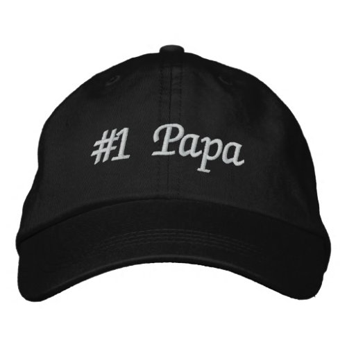 1 Papa Number One Papa Fathers Day Embroidered Baseball Hat