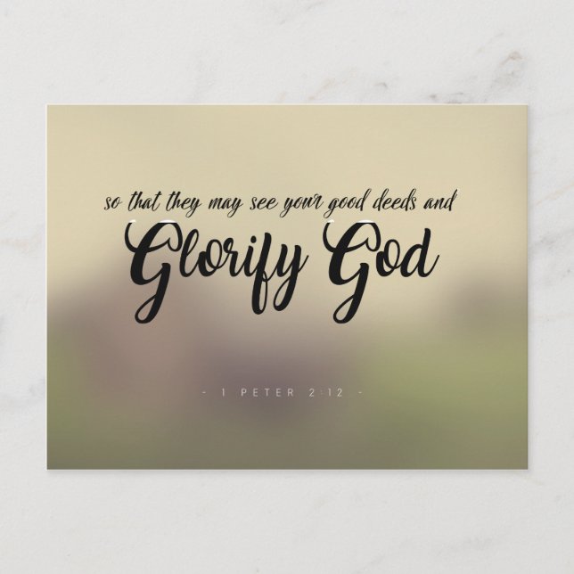 1 Peter 2:12 - Glorify God Postcard (Front)