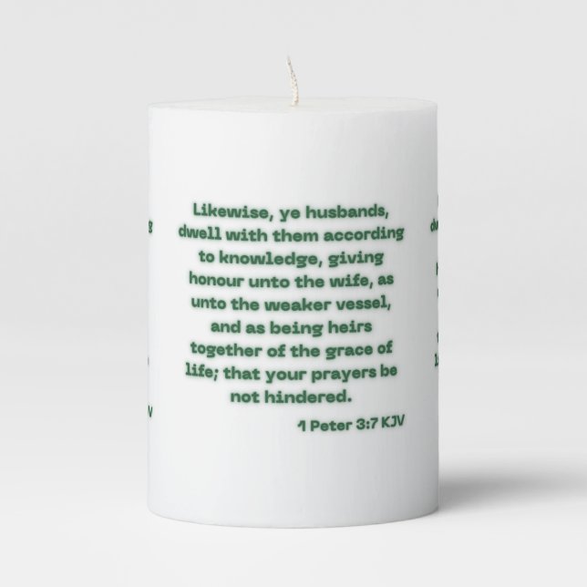 1 Peter 3:7 KJV Bible Scripture Pillar Candle (Front)