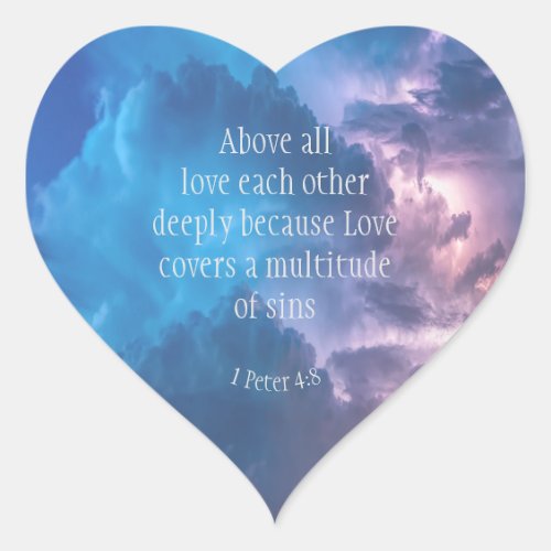 1 Peter 48 Above All Love Deeply Inspirational Heart Sticker