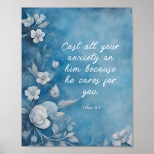 1 Peter 5:7 “Cast All Your Anxiety” Blue Floral Poster