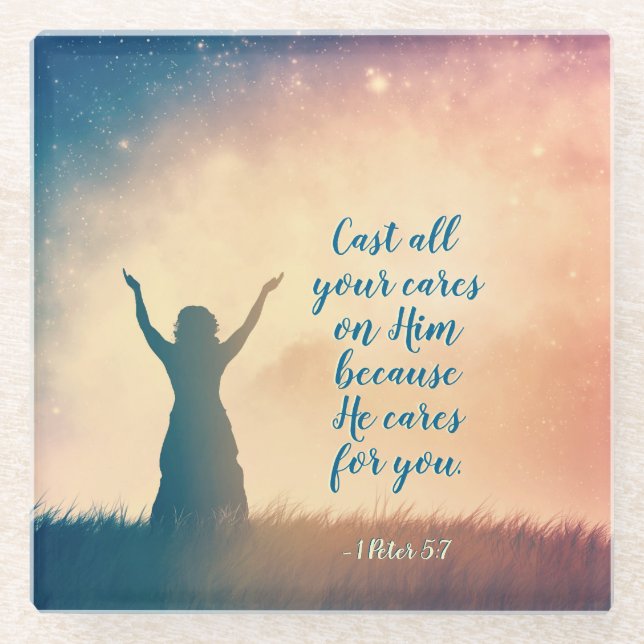1 Peter 5:7 Cast all your cares on Him, Scripture Glass Coaster (Front)