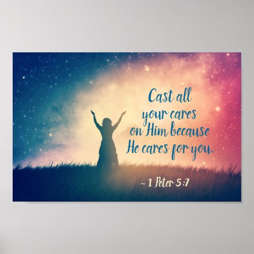 1 Peter 57 Cast all your cares on Him Scripture Poster