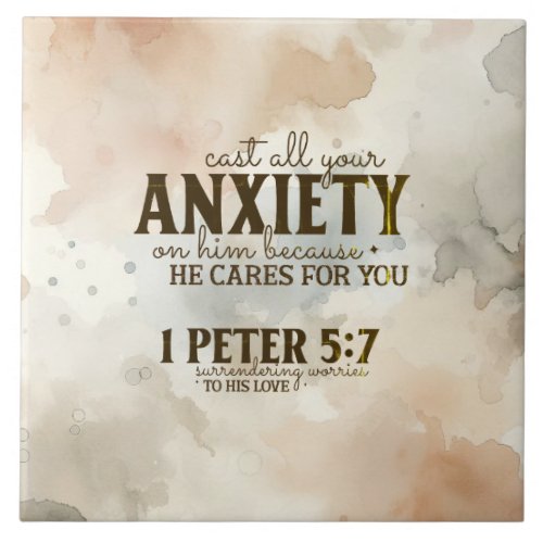 1 Peter 57 Cast your anxiety on Him Bible Verse Ceramic Tile