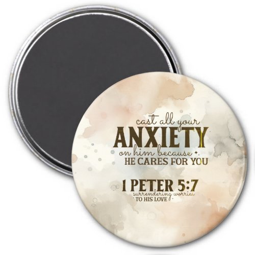 1 Peter 57 Cast your anxiety on Him Bible Verse  Magnet