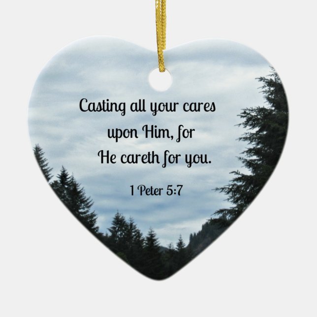 1 Peter 5:7 Casting all your cares upon Him... Ceramic Ornament (Front)
