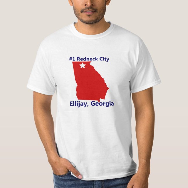 #1 Redneck City in Georgia. Ellijay. T-Shirt (Front)