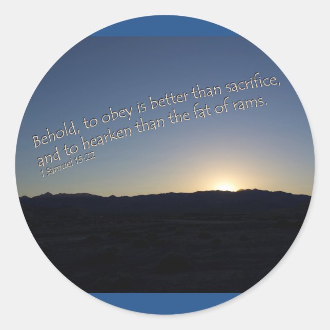 1 Samuel 15:22 Sunset Classic Round Sticker (Front)