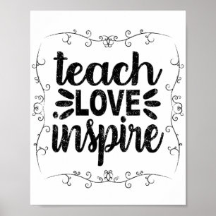 1- Teach Love Inspire Shirt, Retro Vintage Teacher Poster