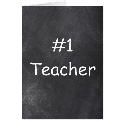 #1 Teacher Chalkboard Design (Front)
