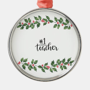 **#1 TEACHER** CHRISTMAS ORNAMENT
