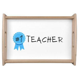 #1 Teacher Serving Tray