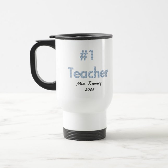 #1 Teacher Travel Mug (Left)