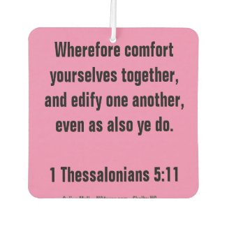 1 Thessalonans 5:11 Bible Verse Car Air Freshener