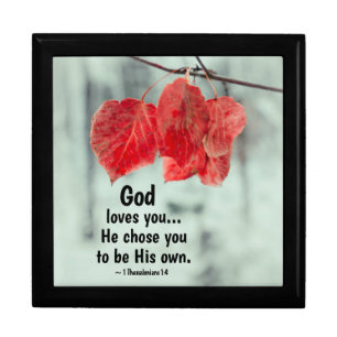 1 Thessalonians 1:4 God loves you...He chose you Gift Box