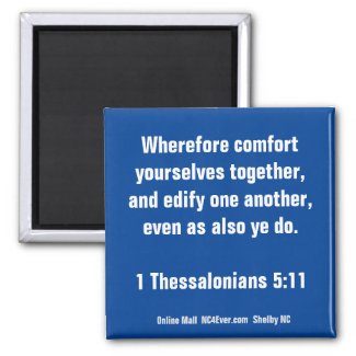 1 Thessalonians 5:11 Bible Verse magnet
