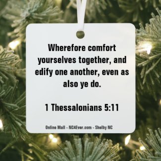 1 Thessalonians 5:11 Bible Verse Metal Ornament